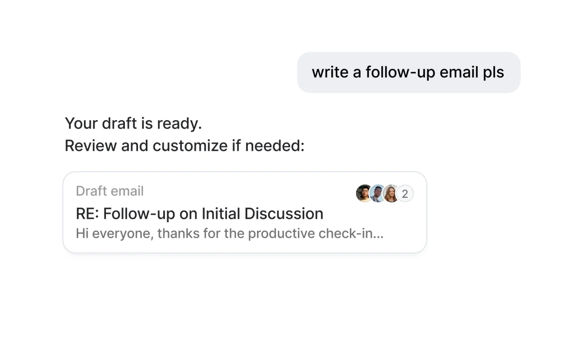 Ask Attio answering the request write a follow-up email pls with Your draft is ready and a draft email titled RE: Follow-up on Initial Discussion