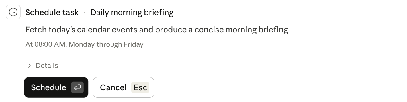 Claude Cowork scheduling a recurring weekday morning briefing