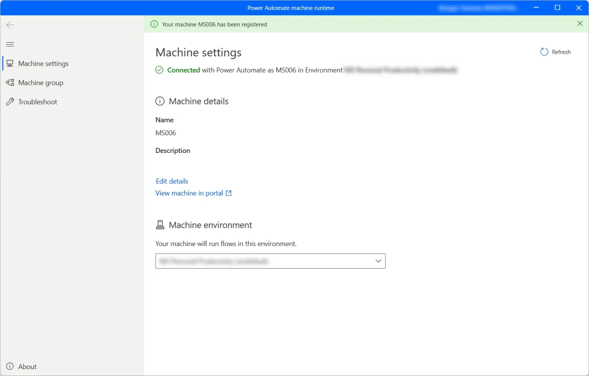 The Power Automate machine runtime on Windows, confirming that the machine MS006 has been registered and is connected to Power Automate in an environment