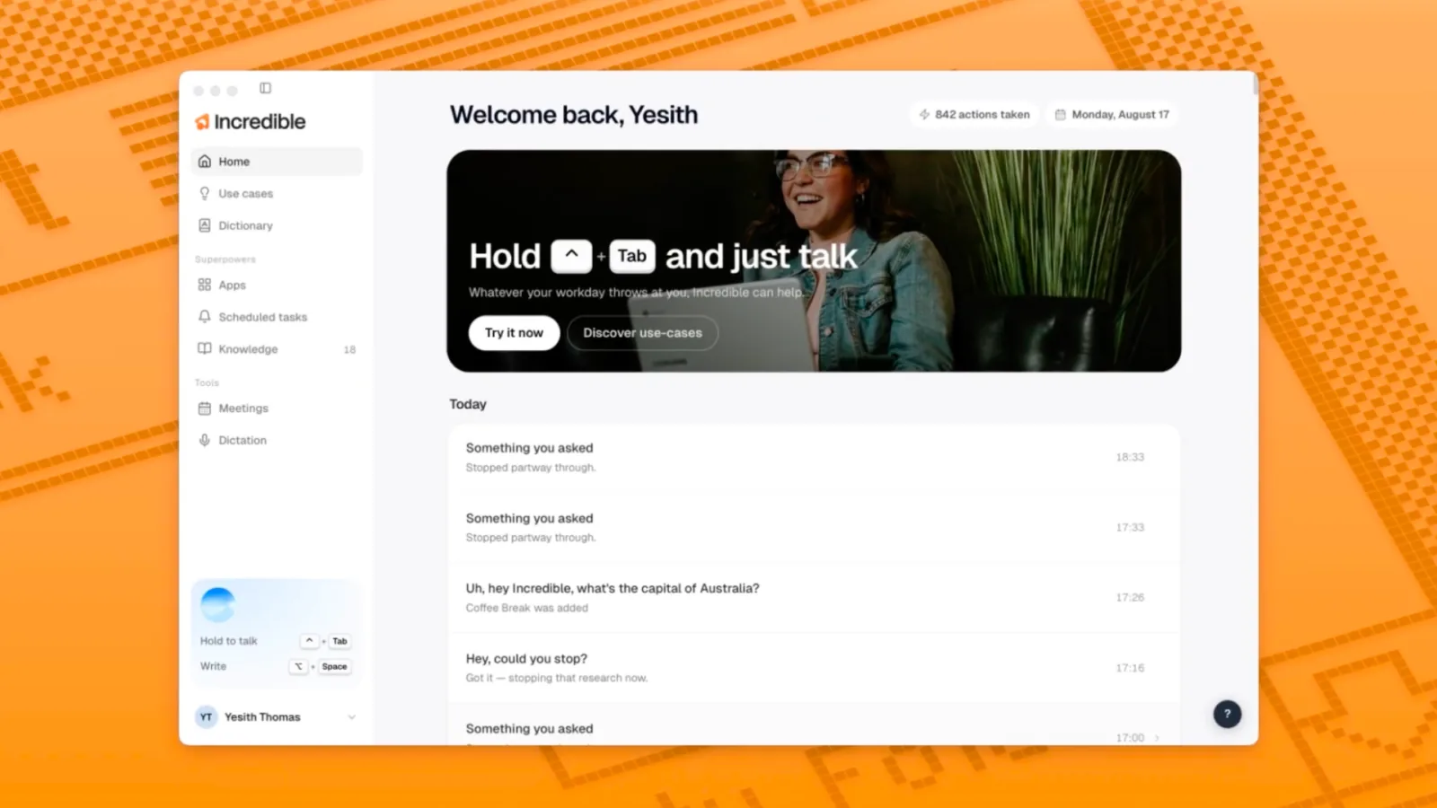 Incredible desktop home screen with apps, workflows, scheduled tasks, knowledge, and dictation